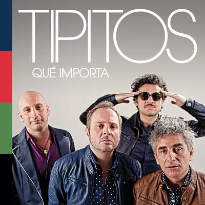 Qué Importa - Single 專輯 Fito Páez/Los Tipitos