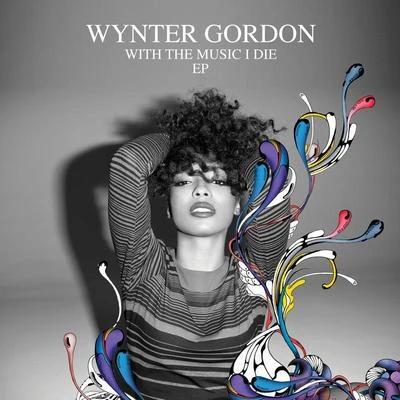 With The Music I Die EP 專輯 Wynter Gordon/Sato Goldschlag