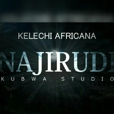 Najirudi 专辑 Kelechi/Phay