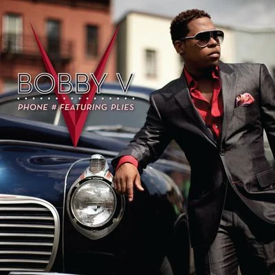 Phone # (feat. Plies) 专辑 Bobby V