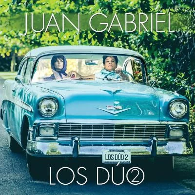 Los Dúo 2 專輯 Alejandra Guzmán/Juan Gabriel