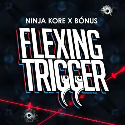 Flexing Trigger 專輯 Zacky Man/Ninja Kore/Putzgrilla