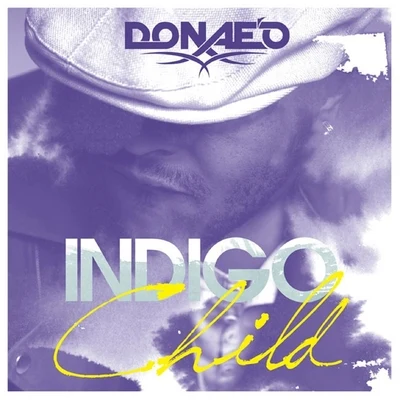 Indigo Child 专辑 Donae'o