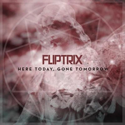 Here Today, Gone Tomorrow 專輯 Jammz/Fliptrix/Capo Lee