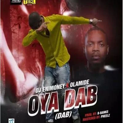 Oya Dab 專輯 DJ Enimoney/Phyno