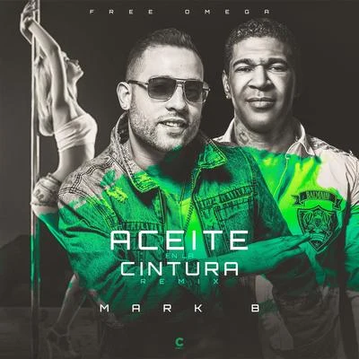 Aceite en la Cintura (Mambo Version) 专辑 Mark B./Kenser/Tivi Gunz/Alofoke Music