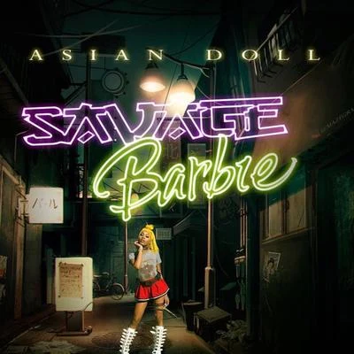 Savage Barbie 專輯 DavidBenDavid/Asian Doll