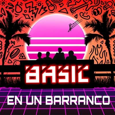 Basic En un Barranco