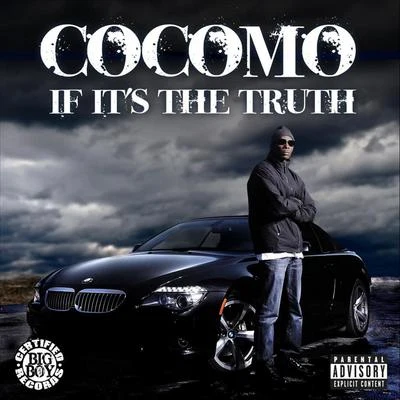 If It&#x27;s the Truth 专辑 Cocomo