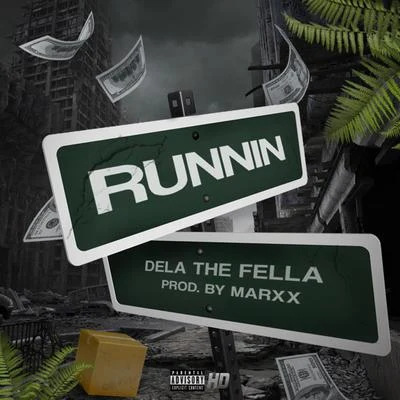 Runnin 專輯 Vante24k/Dela The Fella