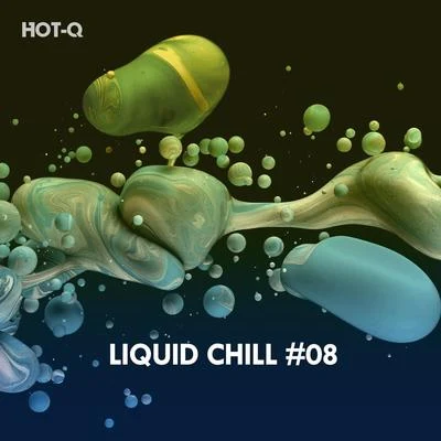 Liquid Chill, Vol. 08 專輯 Hot-Q