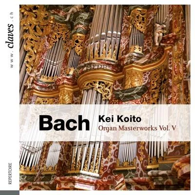 Bach: Organ Masterworks, Vol. V 专辑 Mélodie Zhao/Claves