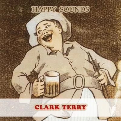 Happy Sounds 專輯 Clark Terry