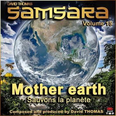 Samsara, Vol. 15 (Mother Earth) [Sauvons la planète] 專輯 Paul Esswood/David Thomas/Hamburger Bläserkreis für alte Musik/Hans Koch/John Elwes