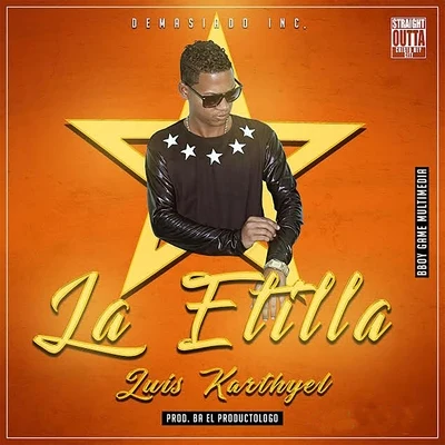 La Etilla 專輯 Bryant Montana/Peiker/BA El Productologo/Jessyfrank/Luis Karthyel