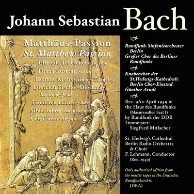 BACH, J.S.: St. Matthew Passion (Lehmann) (1949) 專輯 Fritz Lehmann