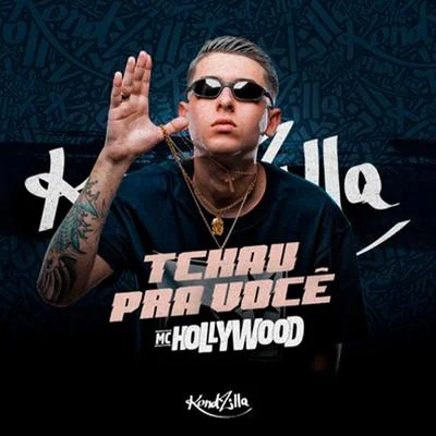 Tchau Pra Você 專輯 MC Hollywood/MC Jottapê/DJ RD/MC M10/MC Kekel