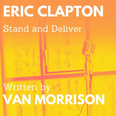 Stand and Deliver 專輯 Eric Clapton/The Yardbirds