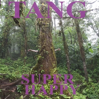 Super Happy 專輯 tanG