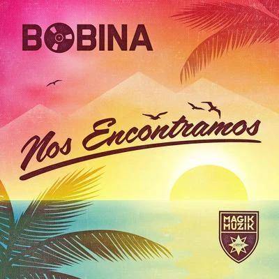 Nos Encontramos 专辑 Bobina/Temple One