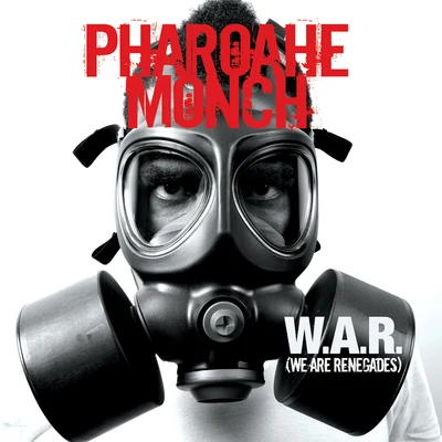 W.A.R. (We Are Renegades) 专辑 Pharoahe Monch