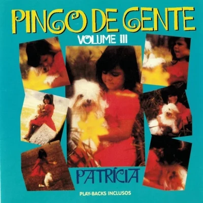 Pingo de Gente, Vol. III 專輯 Patricia