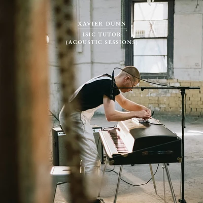 Isic Tutor (Acoustic Sessions) 專輯 Xavier Dunn/Terace