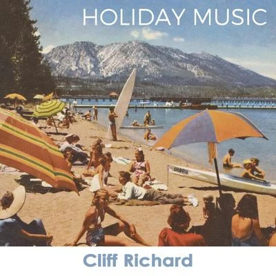 Holiday Music 专辑 Cliff Richard/Cliff Richard & the Shadows