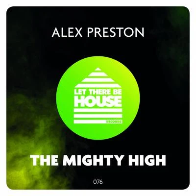 The Mighty High 專輯 Alex Preston