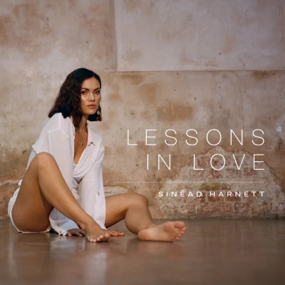 Sinéad Harnett Lessons in Love