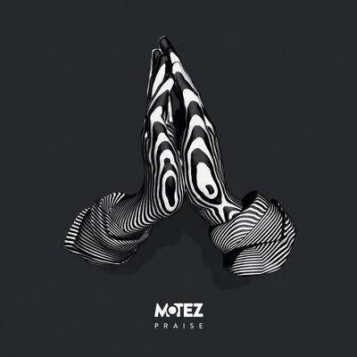 Praise 專輯 Motez