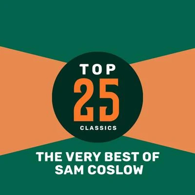 Sam CoslowB.B. King Top 25 Classics - The Very Best of Sam Coslow