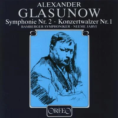 GLAZUNOV, A.K.: Symphony No. 2Concert Waltz No. 1 (Bamberg Symphony, N. Järvi) 專輯 Oscar Shumsky/Neeme Järvi/Royal Scottish National Orchestra