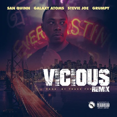 Vicious (Oakland Remix) 專輯 San Quinn/10Milli/Breed/Dela The Fella