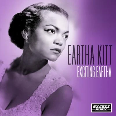 Exciting Eartha 專輯 Eartha Kitt