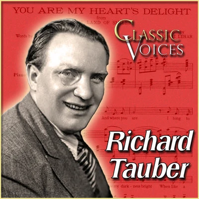 Classic Voices 專輯 Ernst Hauke/Richard Tauber/Frieder Weissmann