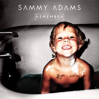 Remember 專輯 Sammy Adams/Nico Savaro