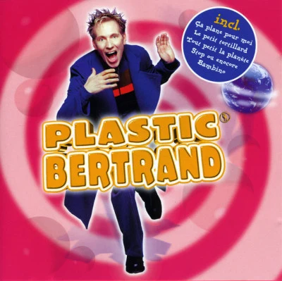 Plastic Bertrand 专辑 Plastic Bertrand