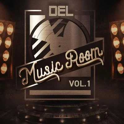 DEL Music Room, Vol. 1 (En Vivo) 專輯 DEL Records