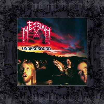 MESSIAH - Underground 專輯 Messiah