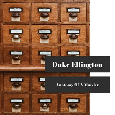 Anatomy of a Murder 專輯 Duke Ellington & His Orchestra