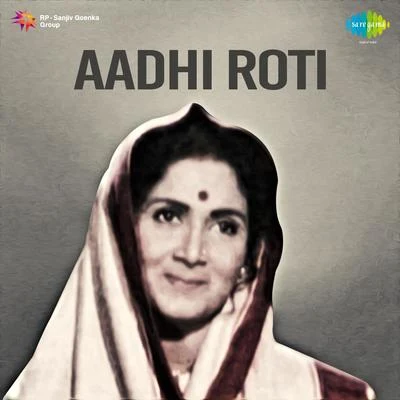 Chorus/Mohammed Rafi/Geeta Dutt Aadhi Roti