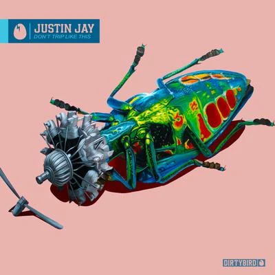 Dont Trip Like This 專輯 Justin Jay/Oli-J