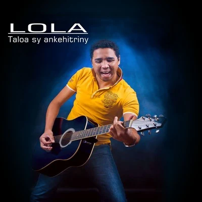 Taloa Sy Ankehitriny 專輯 LOLA/Ingrid/Rober/Silvia