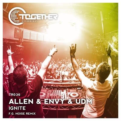 Ignite (F.G. Noise Remix) 專輯 Allen & Envy/Linnea Schossow