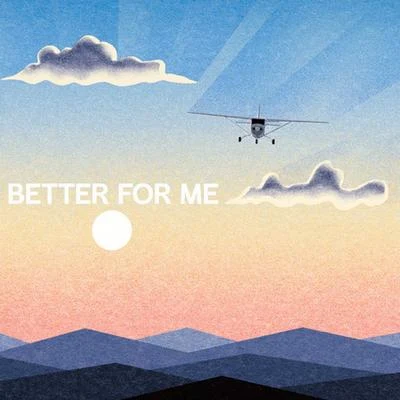 Better for Me 专辑 Roundrobin/Mizmo