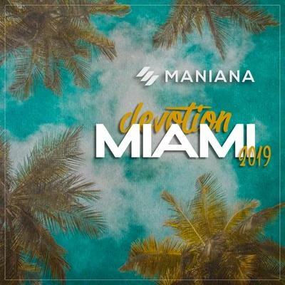 Devotion 19Miami Edition 專輯 Julia Turano/Jaytor/Cristian Poow/Lykov/Sharapov