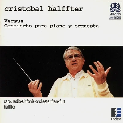 Halffter: Versus, Concierto para Piano y Orquesta 專輯 Michael Riessler/Gerhard Köhn/Bruno Piroth/Manuel Gerstner/Stephan Sauvageot