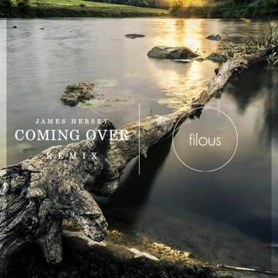 Coming Over (Filous Remix) 專輯 Yako/James Hersey