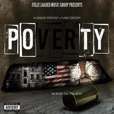 Poverty 专辑 Rico 2 Smoove/Yung Droopy/Bang Gang Poppy